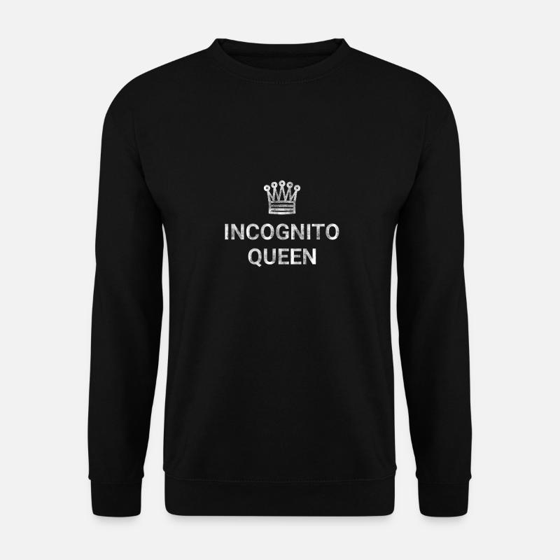 Incognito Queen - Unisex Sweatshirt - black