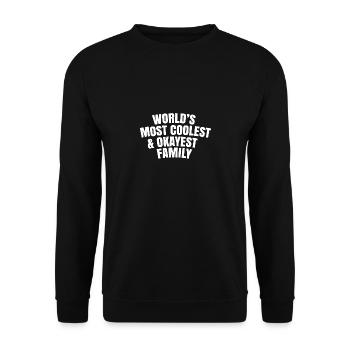 world's most coolest and okayest family - Unisex Sweatshirt - black - Front - Alina (178cm) & Michal (187cm)