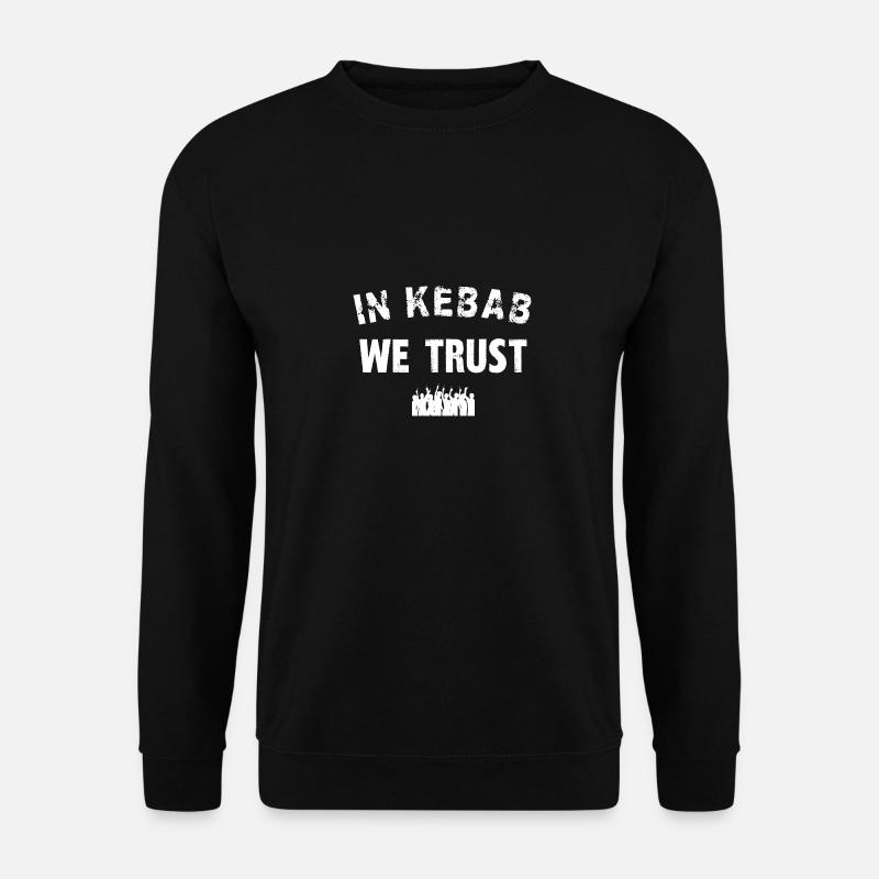 In kebab we trust - Unisex Sweatshirt - black
