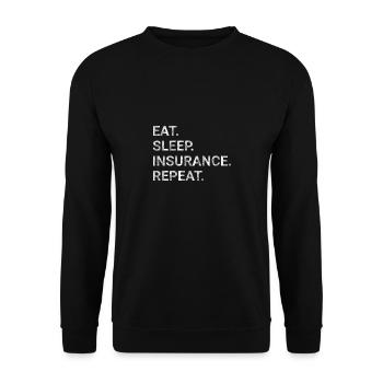 Eat Sleep Insurance Repeat - Unisex Sweatshirt - black - Front - Alina (178cm) & Michal (187cm)