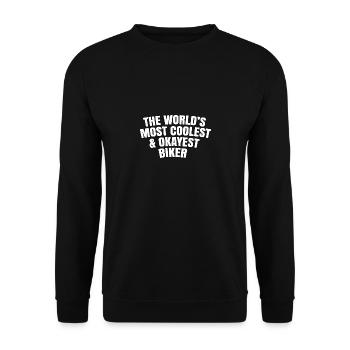 world's most coolest and okayest biker - Unisex Sweatshirt - black - Front - Alina (178cm) & Michal (187cm)