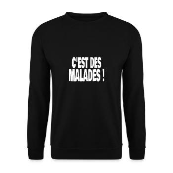 c'est des malades ! - Sweat-shirt Unisexe - noir - Devant - Alina (178cm) & Michal (187cm)