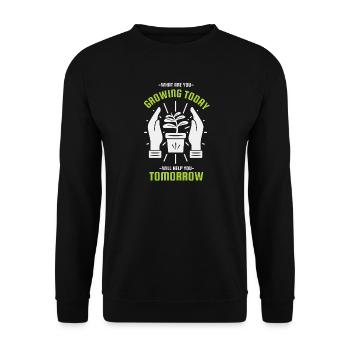 What you care for today will grow tomorrow - Unisex Sweatshirt - black - Front - Alina (178cm) & Michal (187cm)