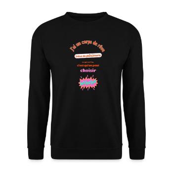 Votre style unique, j'ai un corps de rêve - Sweat-shirt Unisexe - noir - Devant - Alina (178cm) & Michal (187cm)