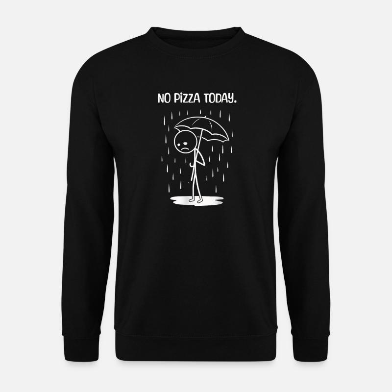 Lustiges Heute leider kein PIzza - Unisex Pullover - Schwarz