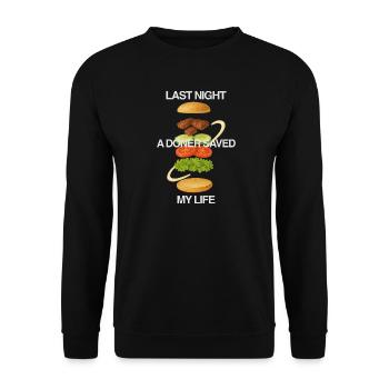 Last Night Döner Saved My Life - Unisex Pullover - Schwarz - Vorne - Alina (178cm) & Michal (187cm)