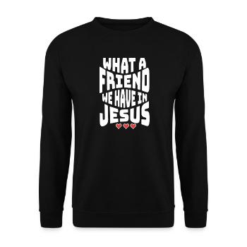Quel ami nous avons en Jésus Faith Hope - Sweat-shirt Unisexe - noir - Devant - Alina (178cm) & Michal (187cm)