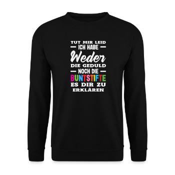Ni patience, ni crayons de couleur – sarcasme - Sweat-shirt Unisexe - noir - Devant - Alina (178cm) & Michal (187cm)