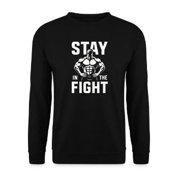 Stay in the Fight Gym motivation - Unisex Sweatshirt - black - Front - Alina (178cm) & Michal (187cm)