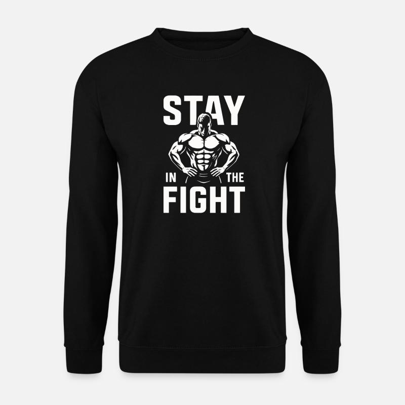 Bleib im Fight Gym Motivation - Unisex Pullover - Schwarz