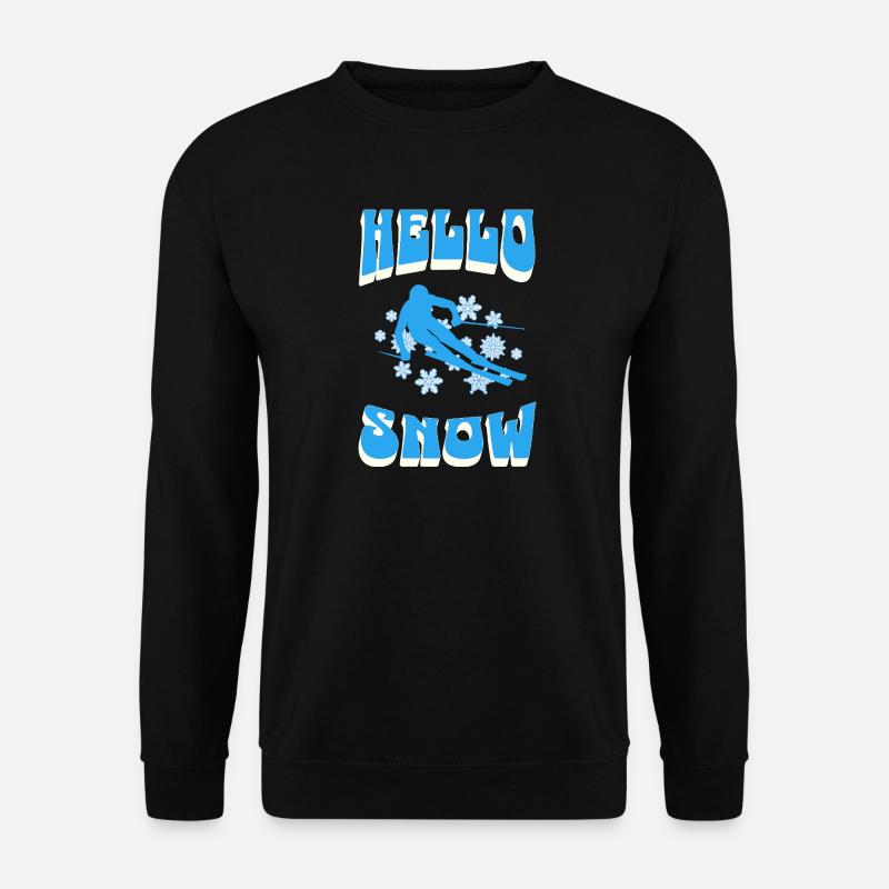 Hallo Schnee Skifahren Wintersport - Unisex Pullover - Schwarz