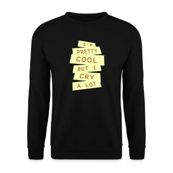 Je suis plutôt cool mais je pleure beaucoup, drôle, émotionnel - Sweat-shirt Unisexe - noir - Devant - Alina (178cm) & Michal (187cm)