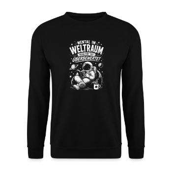 Mental im Weltraum Realität ist überbewertet - Unisex Pullover - Schwarz - Vorne - Alina (178cm) & Michal (187cm)