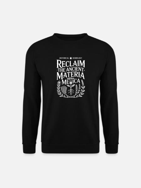 Reconquérir l’Ancienne Materia Medica - Sweat-shirt Unisexe - noir