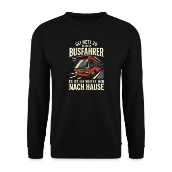 Busfahrer Sei Nett Weiter Weg Nach Hause Beruf - Unisex Pullover - Schwarz - Vorne - Alina (178cm) & Michal (187cm)