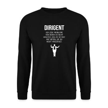 Dirigent Orchester Musiker Lustiger Berufsspruch - Unisex Pullover - Schwarz - Vorne - Alina (178cm) & Michal (187cm)