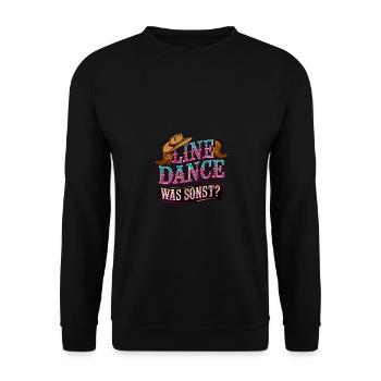 Line Dance Was sonst? Ich bin Line Dancer - Unisex Pullover - Schwarz - Vorne - Alina (178cm) & Michal (187cm)