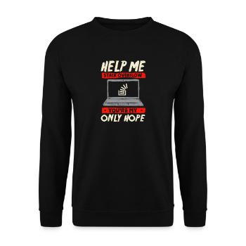 help me stack overflow you are my only hope - Unisex Pullover - Schwarz - Vorne - Alina (178cm) & Michal (187cm)
