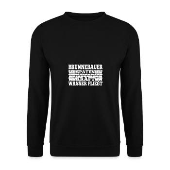 Construction de puits, bêche, puissance, coulée d’eau, constructeur de puits - Sweat-shirt Unisexe - noir - Devant - Alina (178cm) & Michal (187cm)