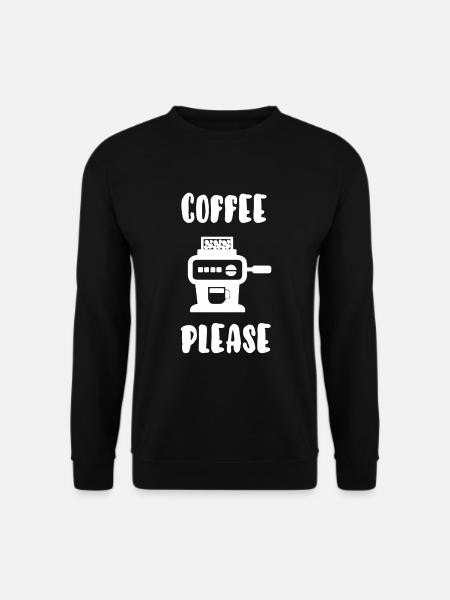 Coffee please - Unisex Sweatshirt - black