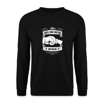 Alles Gute Zum Ersten Vatertag Vater Baby Faust - Unisex Pullover - Schwarz - Vorne - Alina (178cm) & Michal (187cm)