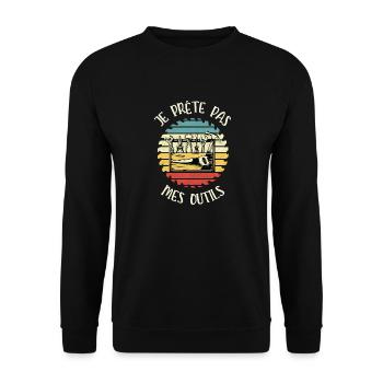 je prête pas mes outils - Sweat-shirt Unisexe - noir - Devant - Alina (178cm) & Michal (187cm)