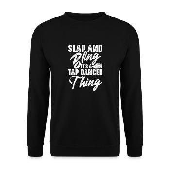 Slap and Bling It’s a Tap dancer thing - Sweat-shirt Unisexe - noir - Devant - Alina (178cm) & Michal (187cm)