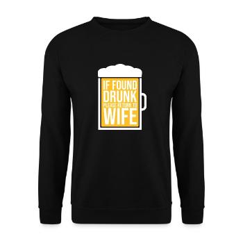 If Found Drunk Please Return To Wife Husband Joke - Unisex Sweatshirt - black - Front - Alina (178cm) & Michal (187cm)