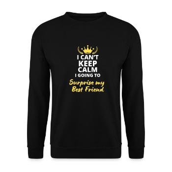 Impossible de rester calme, je vais surprendre mon - Sweat-shirt Unisexe - noir - Devant - Alina (178cm) & Michal (187cm)
