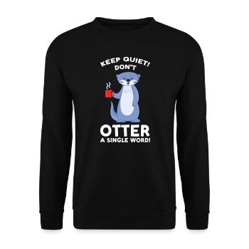 Otterliebhaber Otterkaffee Otterbesitzer Geschenk - Unisex Pullover - Schwarz - Vorne - Alina (178cm) & Michal (187cm)