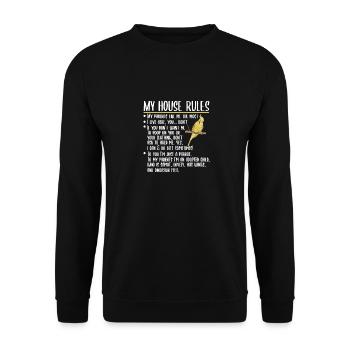My House Rules Nymphensittich Vogel Geschenk - Unisex Pullover - Schwarz - Vorne - Alina (178cm) & Michal (187cm)