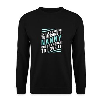 Nanny Babysitter Childminder - Unisex Sweatshirt - black - Front - Alina (178cm) & Michal (187cm)