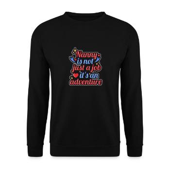 Nanny Babysitter Childminder - Unisex Sweatshirt - black - Front - Alina (178cm) & Michal (187cm)