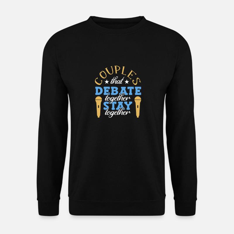 Debattieren Debatte Argumentieren - Unisex Pullover - Schwarz
