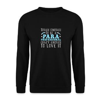 Paraprofessional - Unisex Sweatshirt - black - Front - Alina (178cm) & Michal (187cm)