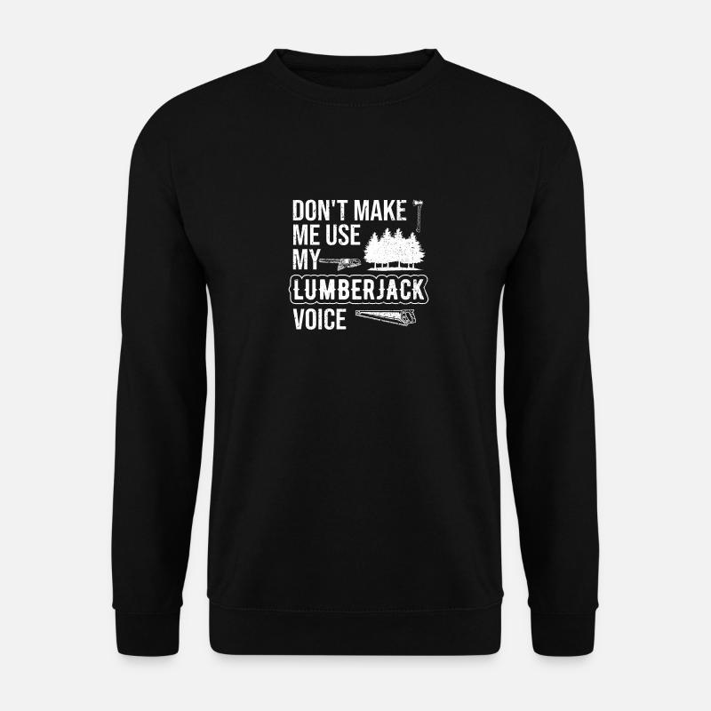 Bûcheron Bûcheron Tronçonneuse - Sweat-shirt Unisexe - noir