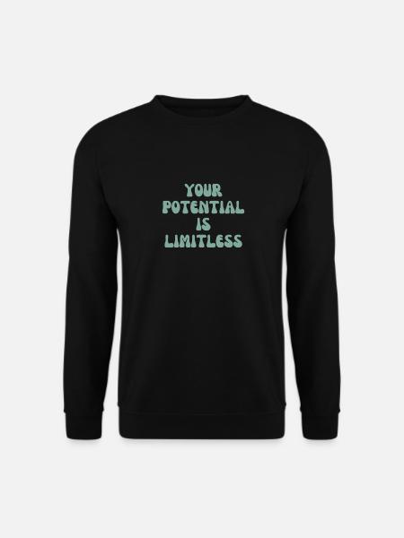 Your potential is limitless - Unisex Sweatshirt - black