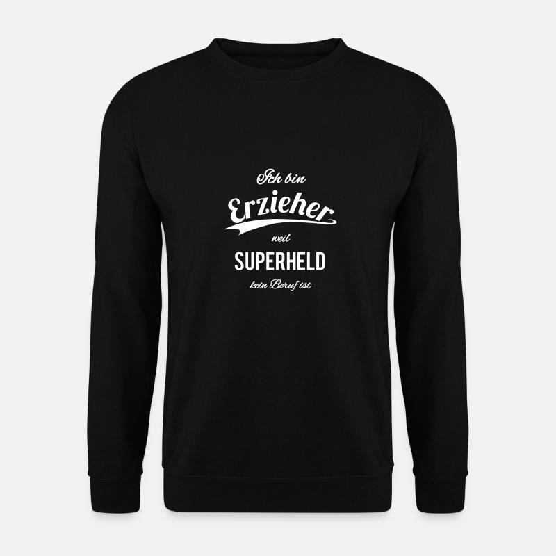 Erzieher - Unisex Pullover - Schwarz