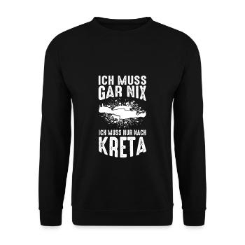 Ich Muss Gar Nix Ich Muss Nur Nach Kreta Urlauber - Unisex Pullover - Schwarz - Vorne - Alina (178cm) & Michal (187cm)