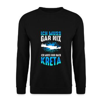 Ich Muss Gar Nix Ich Muss Nur Nach Kreta Sonne Url - Unisex Pullover - Schwarz - Vorne - Alina (178cm) & Michal (187cm)