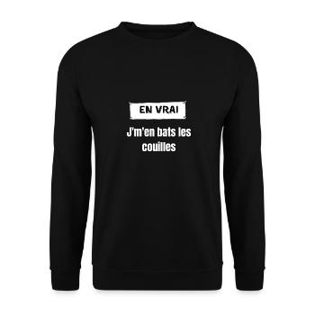 En Vrai j'm'en bats les couilles - Sweat-shirt Unisexe - noir - Devant - Alina (178cm) & Michal (187cm)