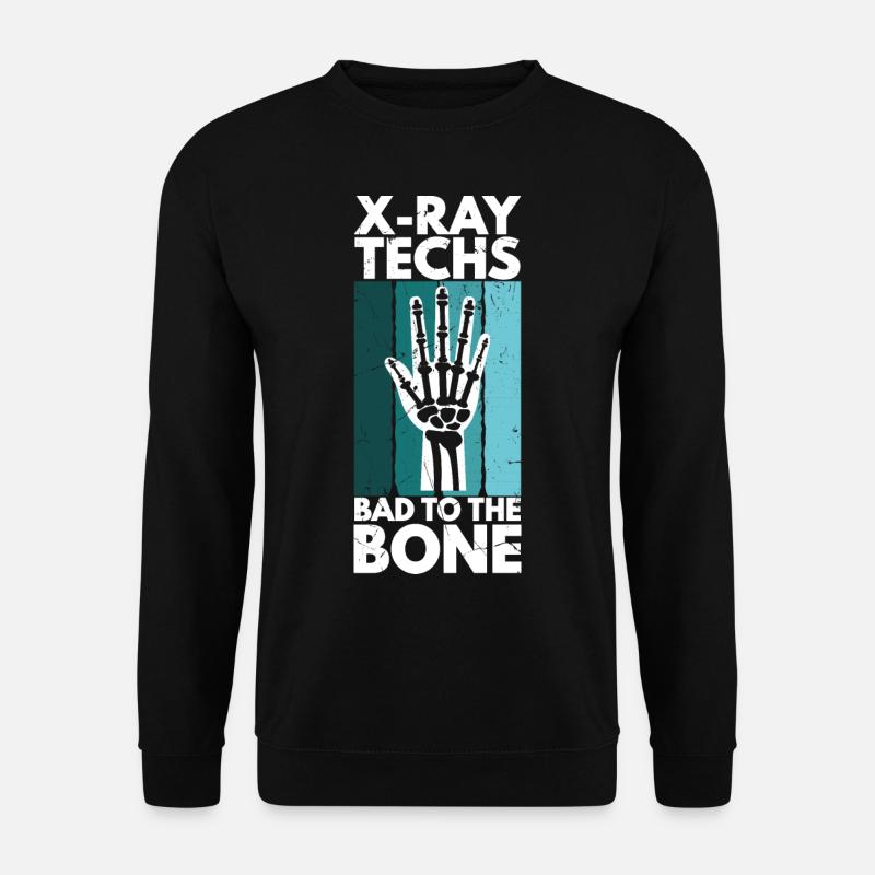X-Ray Techs Bad To The Bone - Unisex Pullover - Schwarz