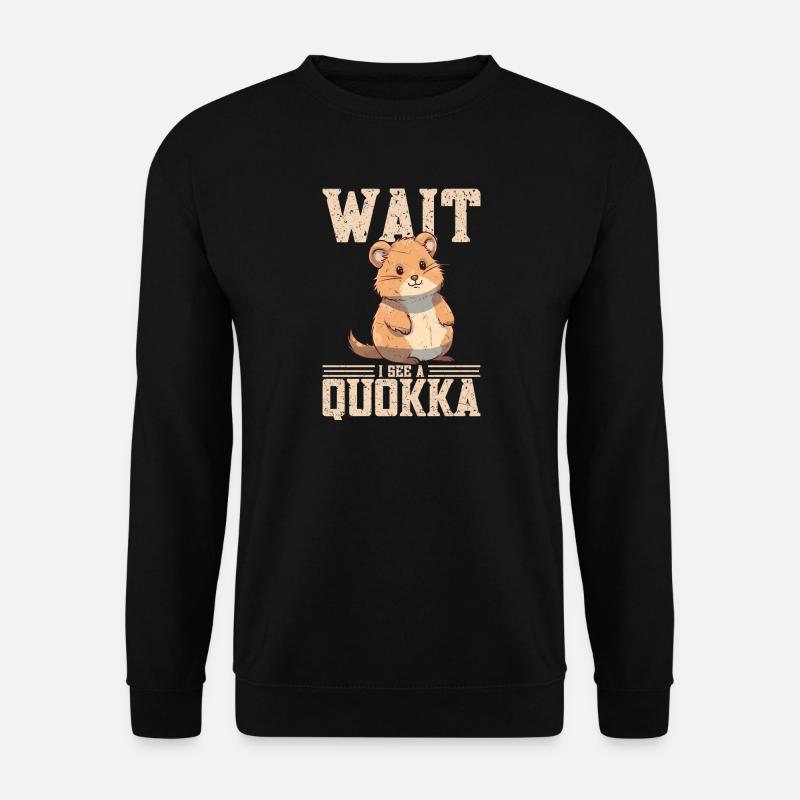 Wait I see a quokka - Unisex Sweatshirt - black
