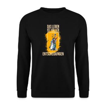 Das Leben ist voller Entscheidungen - Unisex Pullover - Schwarz - Vorne - Alina (178cm) & Michal (187cm)