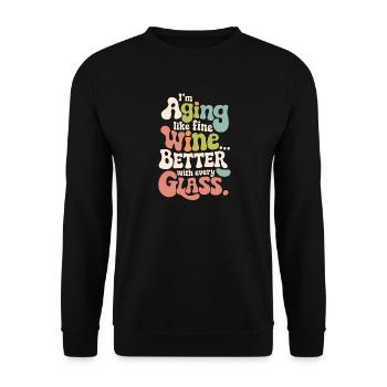 JE VIEILLIS COMME UN BON VIN... MIEUX AVEC CHAQUE VERRE - Sweat-shirt Unisexe - noir - Devant - Alina (178cm) & Michal (187cm)