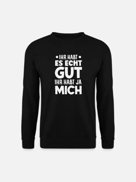 Tu l’as bien – tu m’as - Sweat-shirt Unisexe - noir