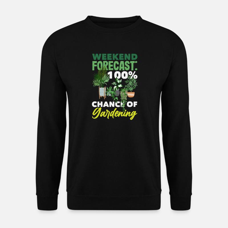 Garten- Und Pflanzenliebhaber Geschenke - Unisex Pullover - Schwarz