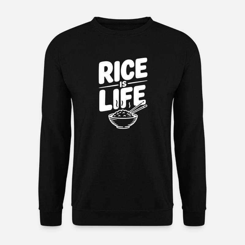 Rice Is Life - Unisex Sweatshirt - black