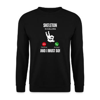Skeleton Is Calling - Unisex Sweatshirt - black - Front - Alina (178cm) & Michal (187cm)