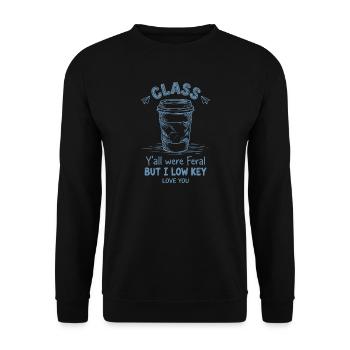 Teacher Appreciation School Y'all Were Feral - Unisex Sweatshirt - black - Front - Alina (178cm) & Michal (187cm)